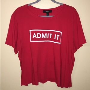 “ADMIT IT” red shirt